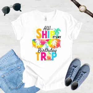 Aw Ship! Birthday Bash Cruise Tee
