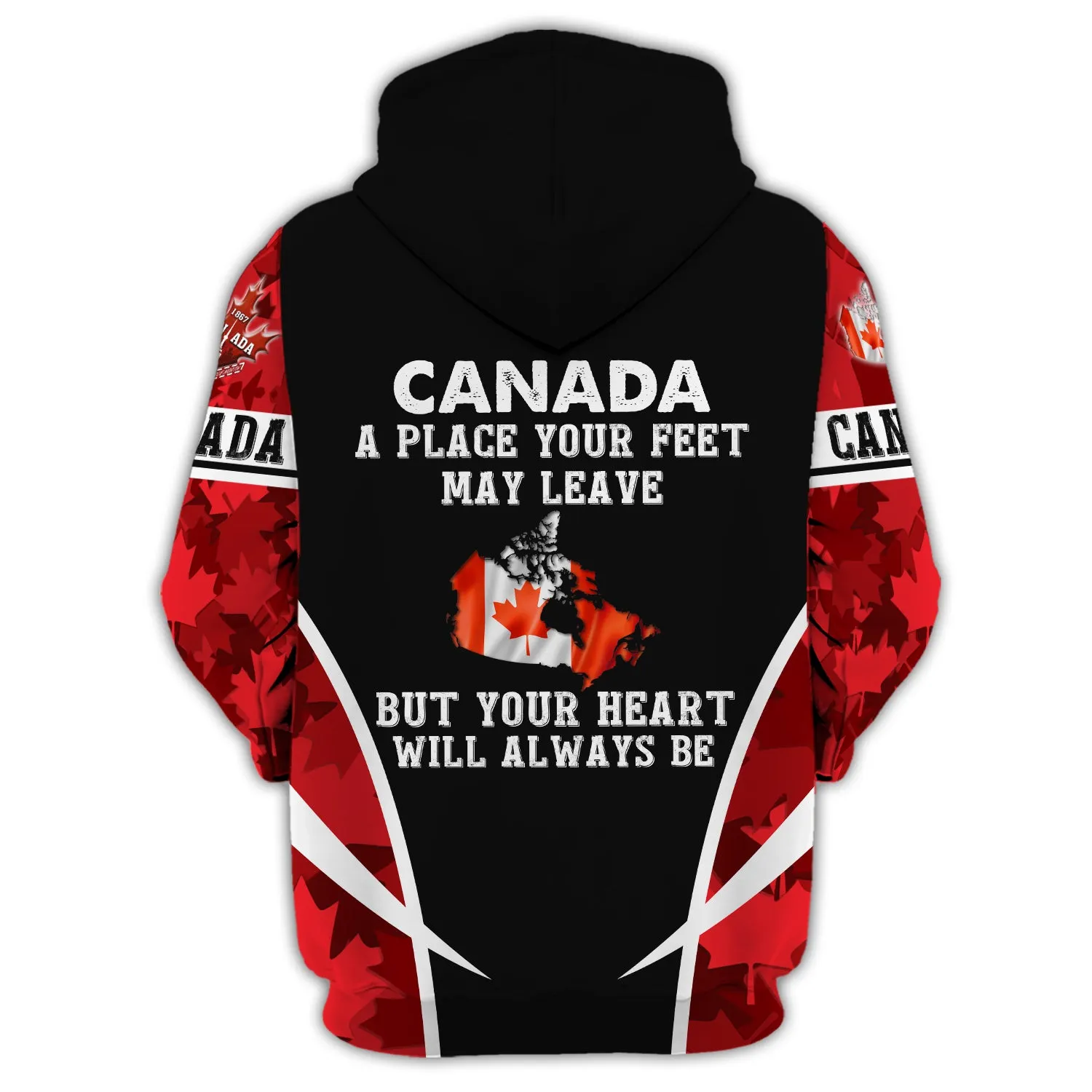 Canada Your Heart Will Always Be - 3D Full Print