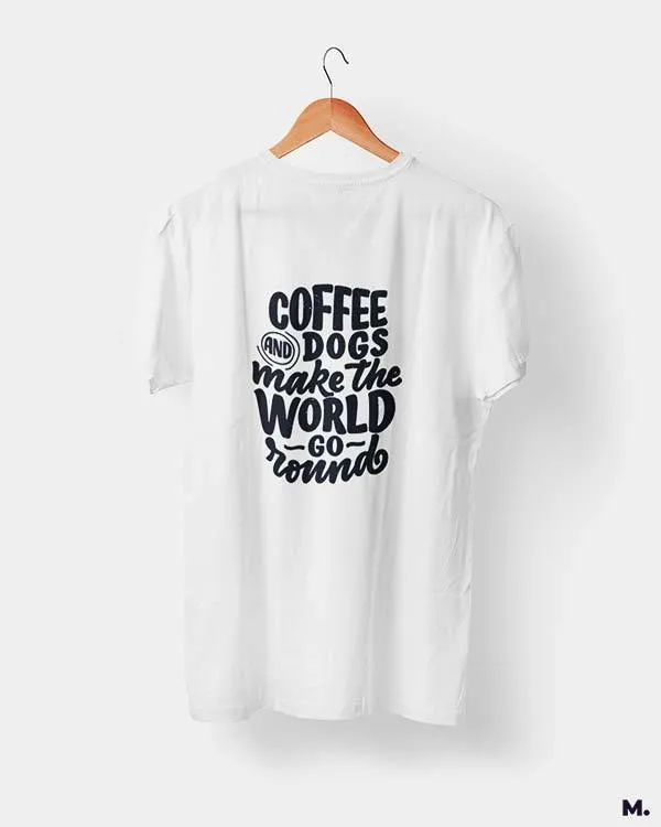 Coffee and dogs printed t shirts
