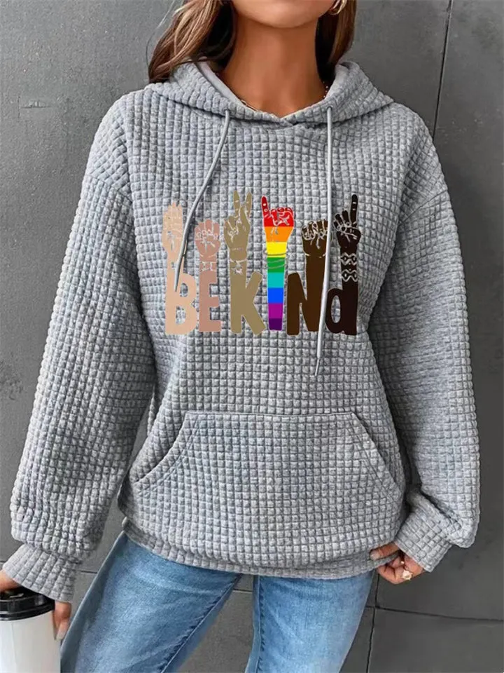 Comfort Relaxed Be Kind Printed Hoodies for Women