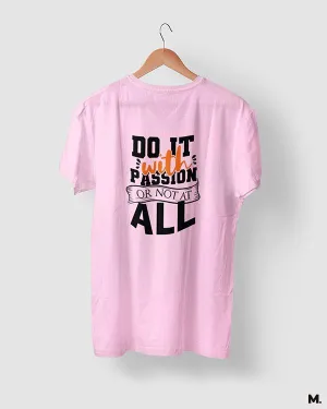 Do it with passion printed t shirts