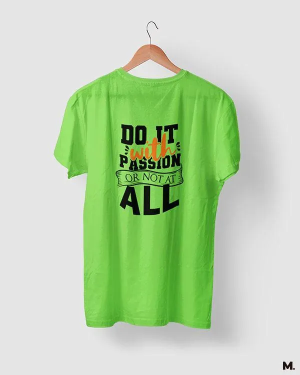 Do it with passion printed t shirts