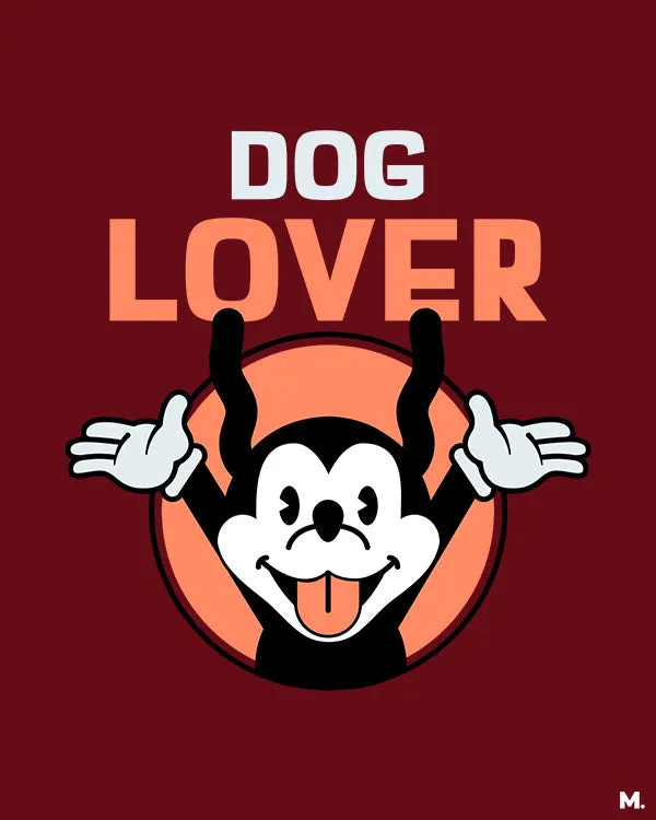 Dog Lover printed t shirts