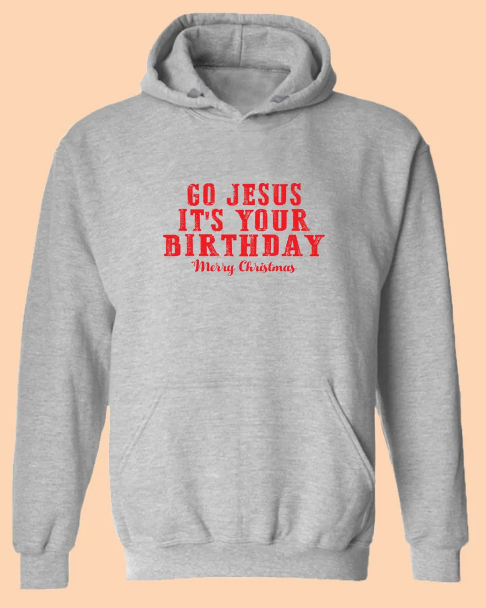 Go jesus It's Your Birthday Hoodie Religious Christmas Hoodie