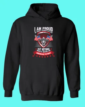 I Am Proud Of Many Things in life American Patriot hoodie