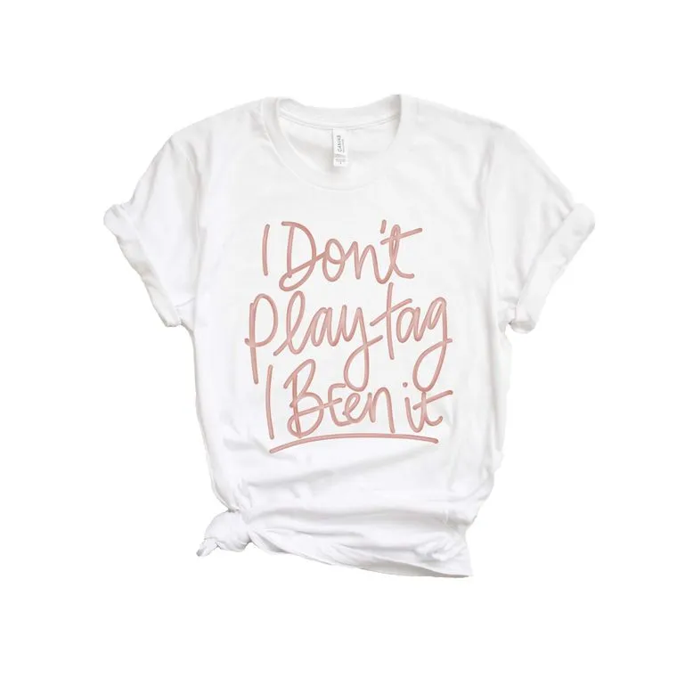 I Been It Unisex Adult Tee | Restocked