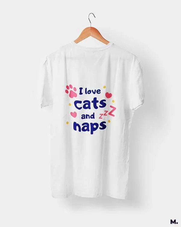 I love cats and naps printed t shirts
