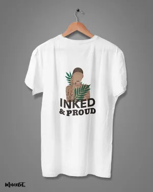 Inked and proud printed t shirts