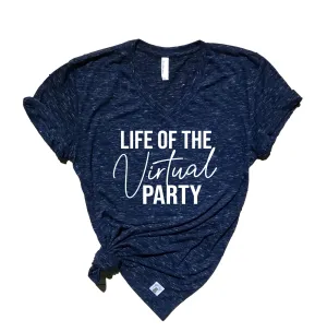 Life Of The Virtual Party Shirt - Funny Shirts - Introvert Shirt