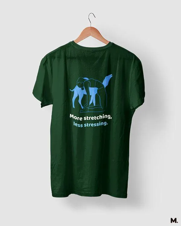 More stretching, less stressing printed t shirts