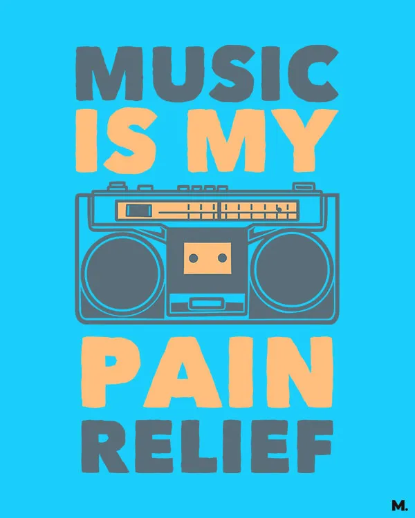 Music is my pain relief printed t shirts