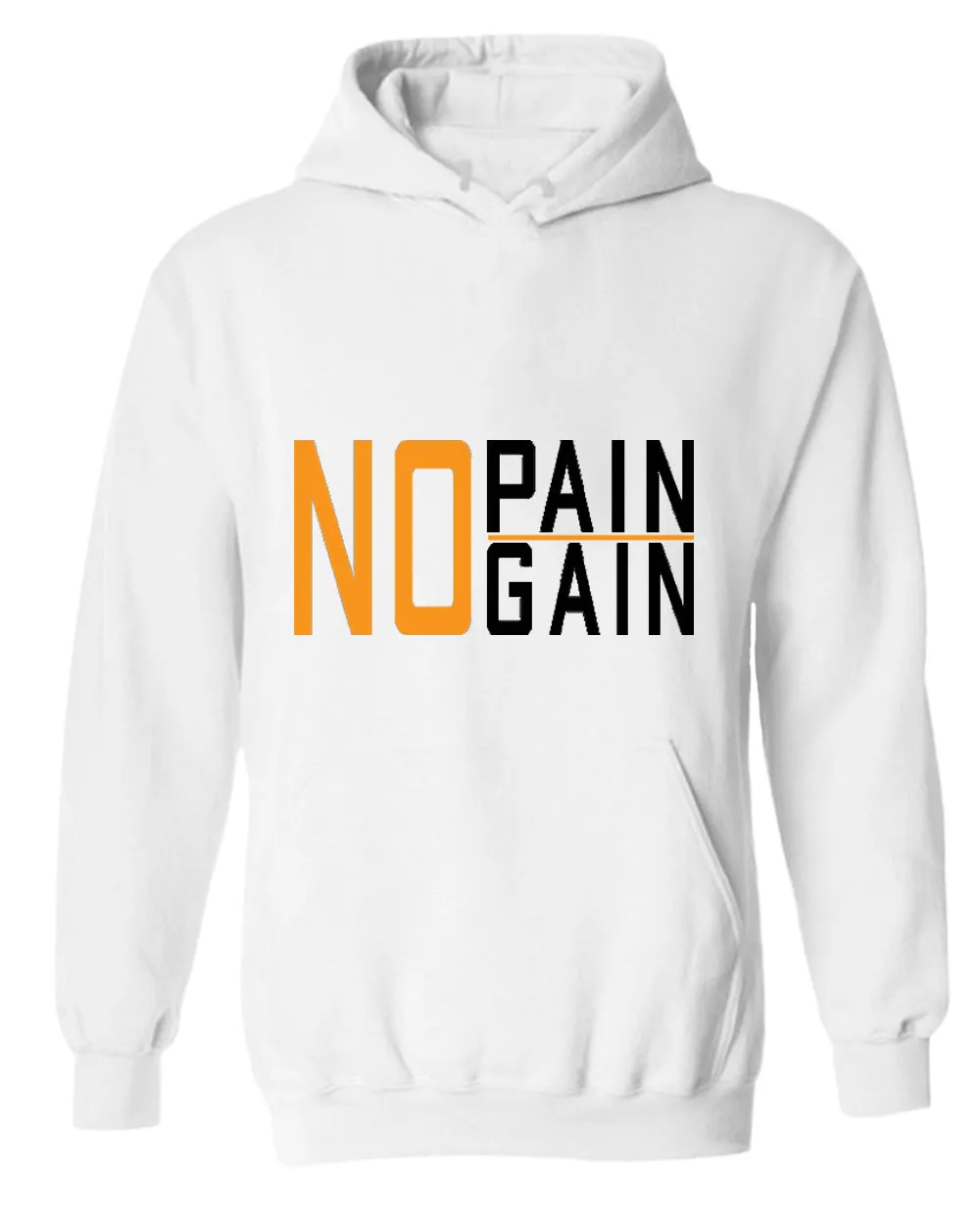No pain No gain hoodie, motivational hoodie, inspirational hoodies, casual hoodies