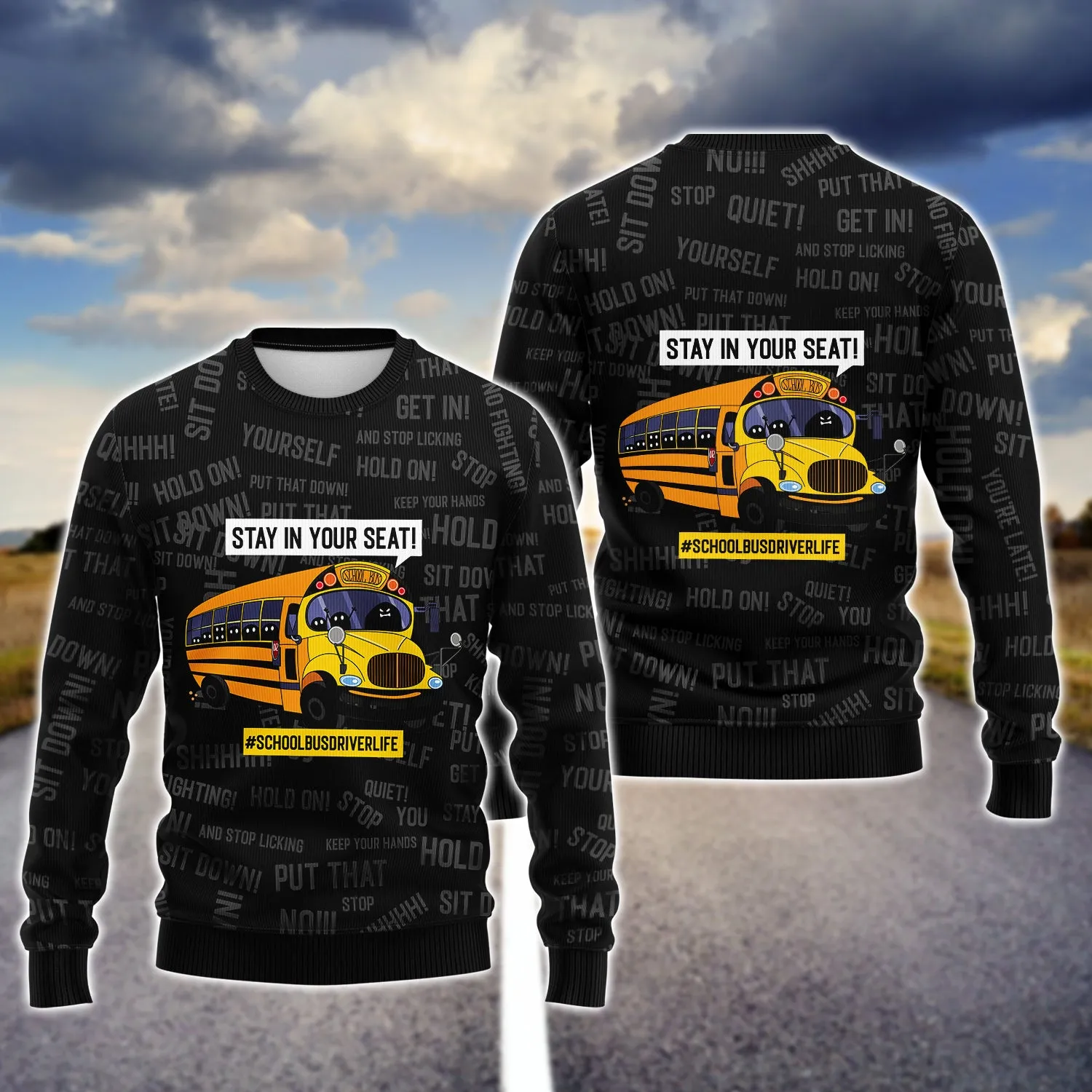 School Bus - Stay In Your Seat - 3D Full Print