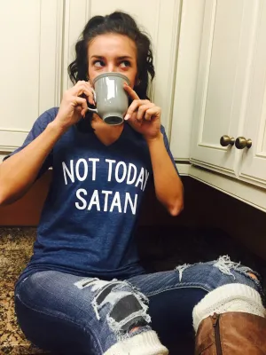 THE ORIGINAL Unisex T-Shirt Not Today Satan Shirt - Not Today Satan T Shirt - Not Today Satan T Shirt - funny T Shirt - Trending T Shirt